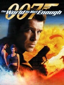 007 The World is Not Enough