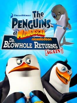 Penguins of Madagascar: Dr. Blowhole Returns  Again