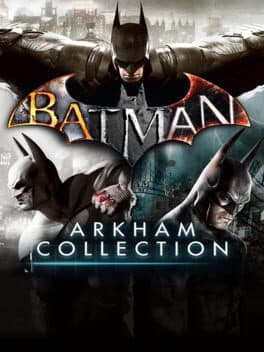 Batman Arkham Collection