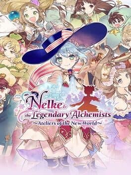 Nelke & the Legendary Alchemists ~Ateliers of the New World~